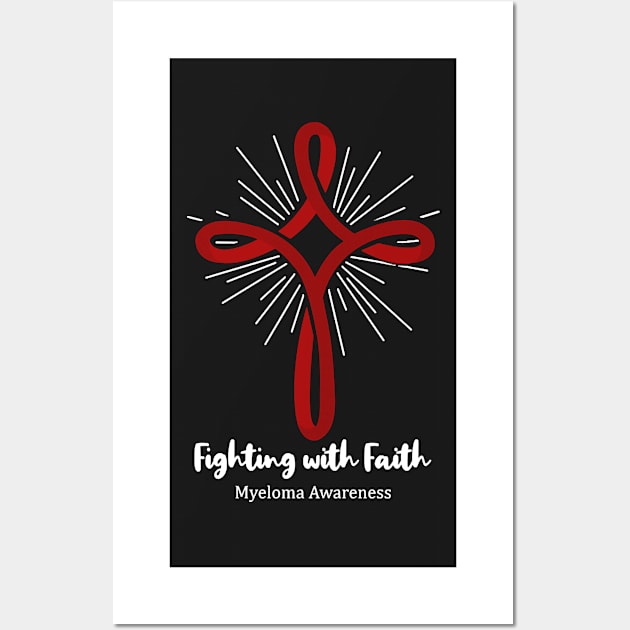 Myeloma Awareness Fighting With Faith Burgundy Ribbon In This Family No One Fights Alone T-Shirt Wall Art by Mayla90